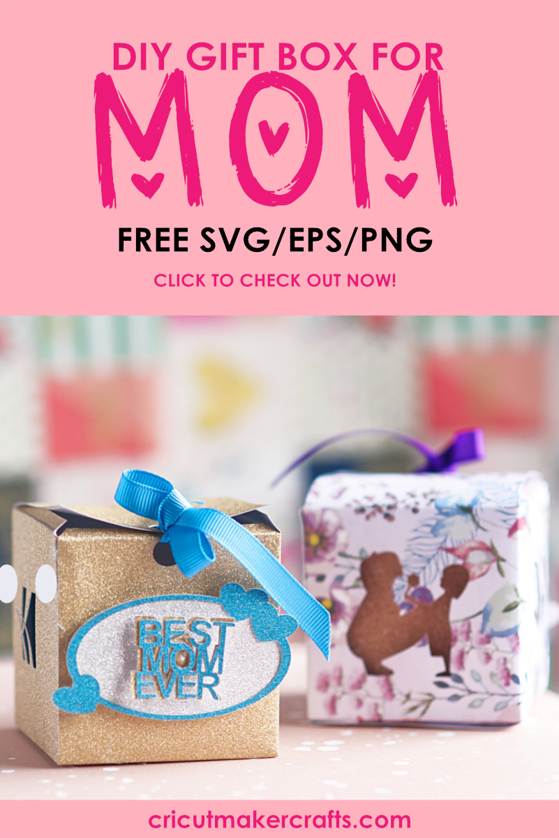 Download Free Mother's Day SVG - Gift Box Tutorial - Cut N Make Crafts