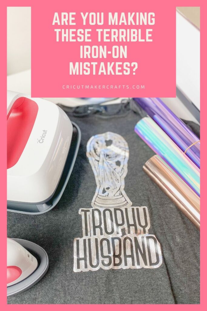 5 Terrible Iron-on/HTV Mistakes to Avoid - Tips for Iron-on Transfers