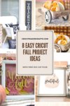 8 Cricut Fall Crafts You'll Love