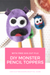 FREE Monster Pencil Topper Template + SVG