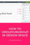 How to group and ungroup words on Cricut Design Space